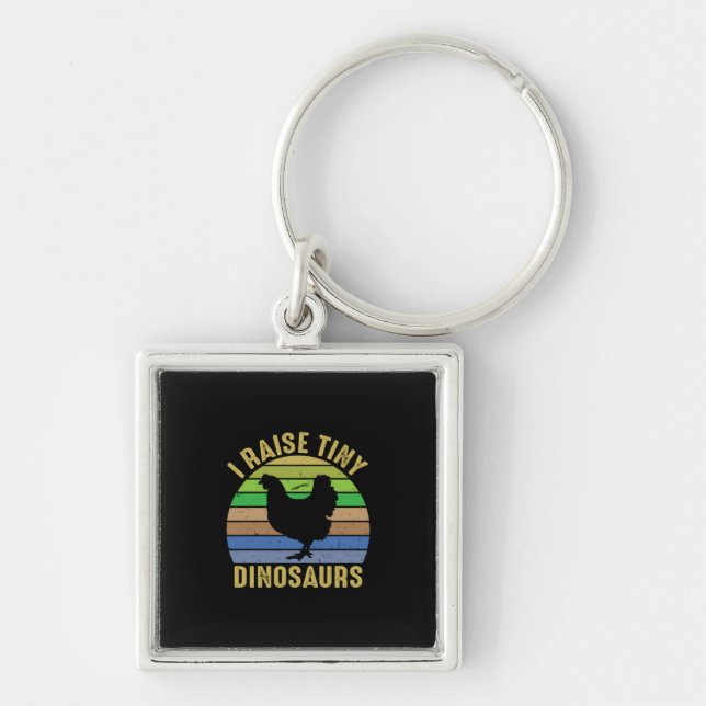 Chicken Lover | I Raise Tiny Dinosaurs Key Ring (Front)