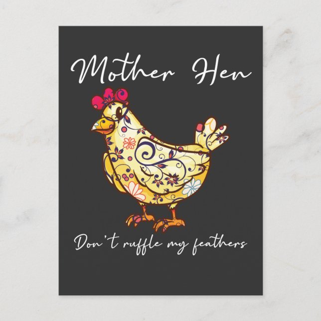 Chicken Lover Mother Hen Don't Ruffle My Feathers Postcard (Front)