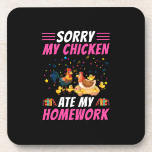 Chicken Lover   My Chicken Ate My Homework Coaster