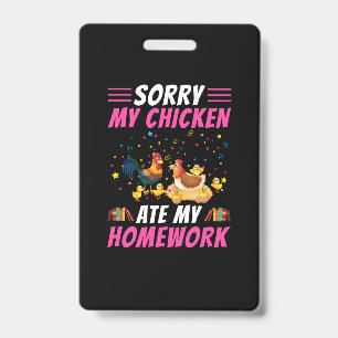 Chicken Lover My Chicken Ate My Homework ID Badge