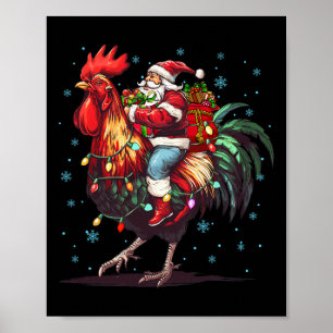 Chicken Lover Xmas Funny Santa Riding Chicken Chri Poster