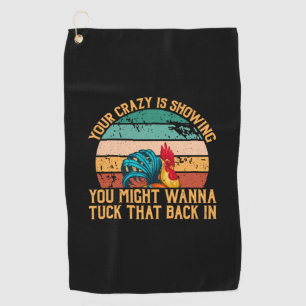 Chicken Lover   You Might Wanna Tuck Golf Towel
