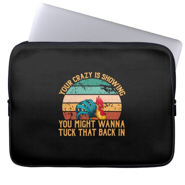 Chicken Lover | You Might Wanna Tuck Laptop Sleeve (Front)