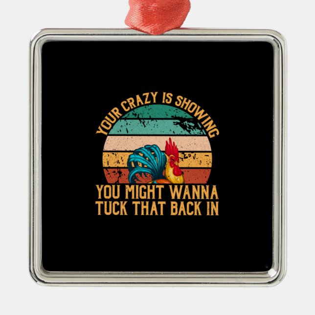 Chicken Lover | You Might Wanna Tuck Metal Tree Decoration (Front)