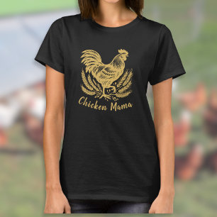 Chicken Mama Poultry Woman Egg Farmer  T-Shirt