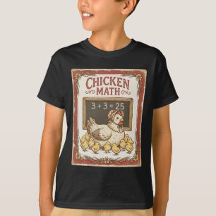 Chicken Math Funny Chalkboard Equation Hen Ckyard T-Shirt