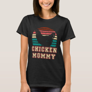 Chicken Mommy Retro vintage Style Chicken T-Shirt