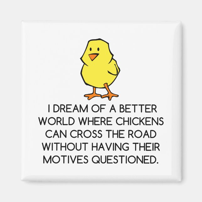 CHICKEN MOTIVES MAGNET (Front)