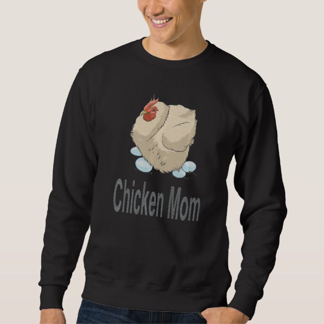 Chicken Mum  Chicken Farming Sweatshirt (Front)
