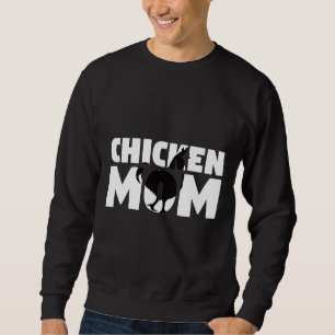 Chicken Mum Chicken Sweatshirt