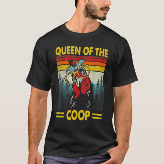 Chicken Mum Queen Of The Coop Chicken Lady Gardeni T-Shirt