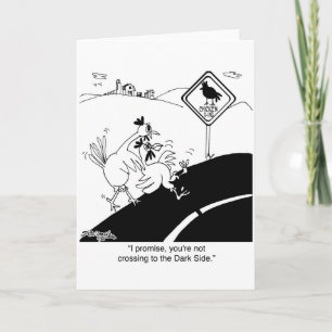 Chicken Not Crossing To The Far Side Card