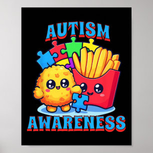 Chicken Nugget And French Fries Autism Awareness  Poster