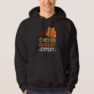 Chicken Nuggets Expert Fast Food Chicken Nugget Hoodie