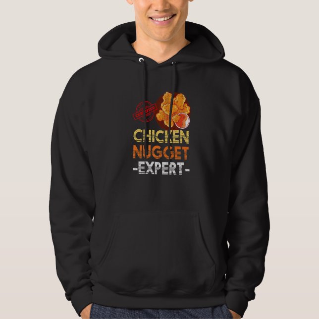 Chicken Nuggets Expert Fast Food Chicken Nugget Hoodie (Front)