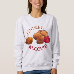 Chicken Nuggets Nugs Ketchup Junk Food Foodie Sweatshirt