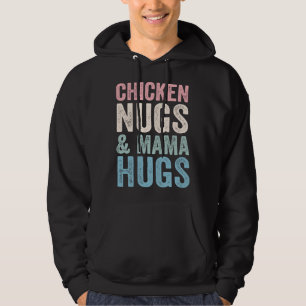 Chicken Nugs and Mama Hugs for Nugget Vintage Hoodie