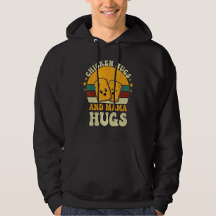 Chicken Nugs and Mama Hugs Toddler for Chicken Nug Hoodie