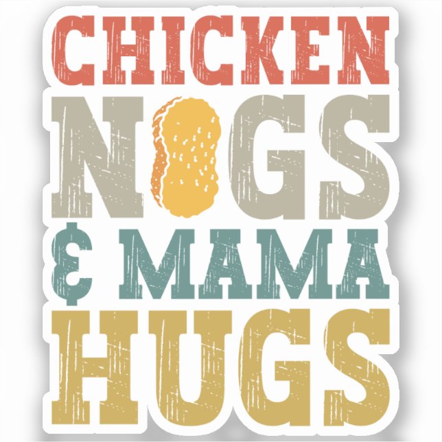 Chicken Nugs and Mama Hugs Toddler Nugget Lover (Front)