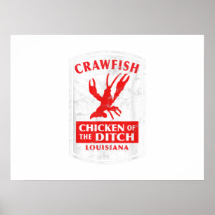 Chicken Of The Ditch Cajun Crawfish Boil Poster