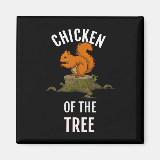 Chicken Of The Tree  Magnet (Front)