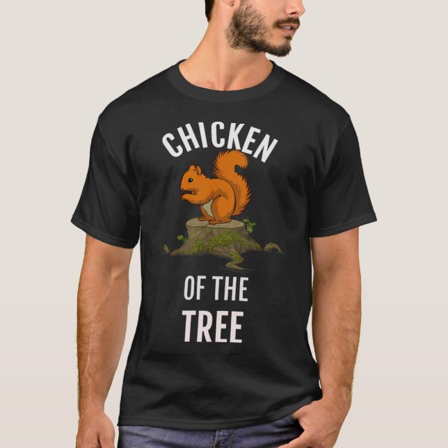 Chicken Of The Tree  T-Shirt (Front)