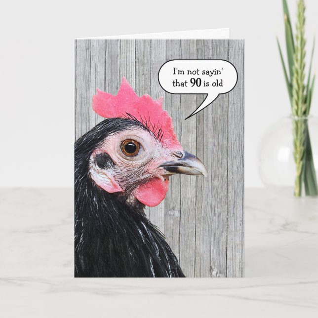 Chicken On Barn Wood for 90th Birthday Card (Front)