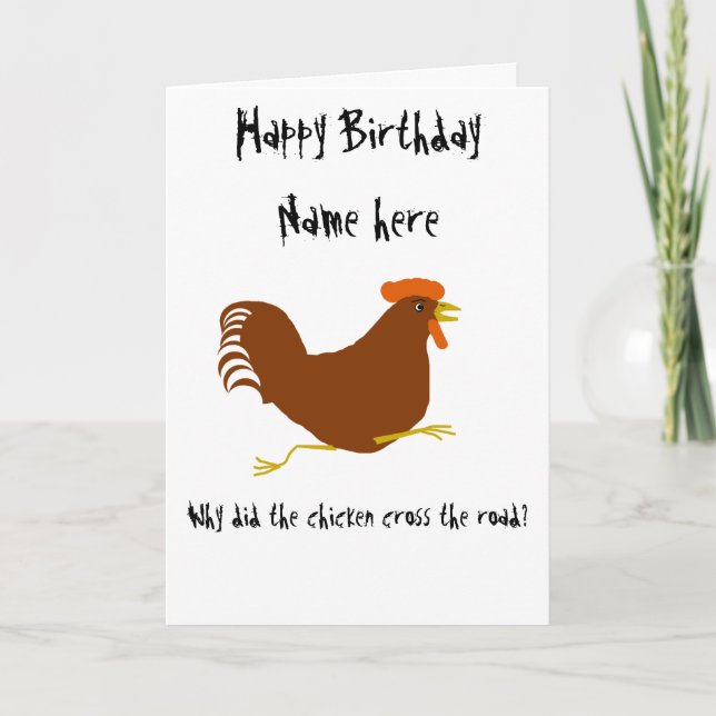 Chicken on Birthday card customise corny joke (Front)