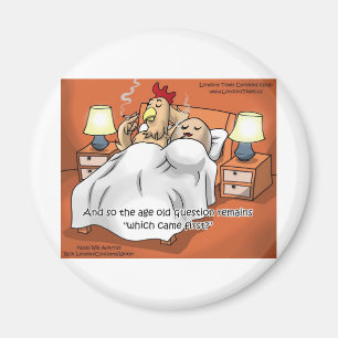 Chicken Or Egg Came 1st? Funny Gifts & Tees Magnet
