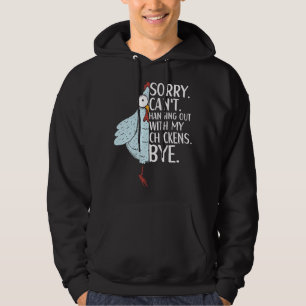 Chicken Owner Chicken Funny Quote Chicken Outfit f Hoodie