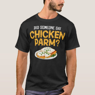 Chicken Parm Gift Parmigiana Parmesan Italian T-Shirt