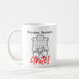 Chicken Peckers Unite Typewriter Humour Mug