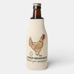 Chicken Poops Breakfast Funny Design Bottle Cooler