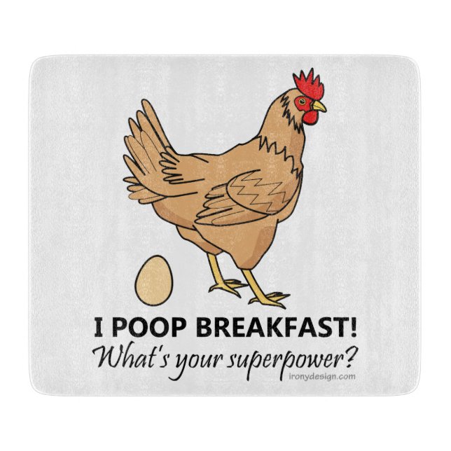 Chicken Poops Breakfast Funny Design Cutting Board (Front)