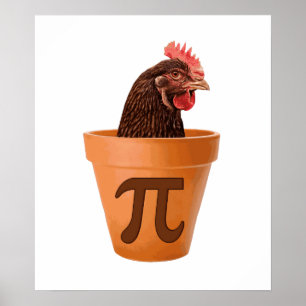 Chicken Pot Pi (and I don't care) Poster