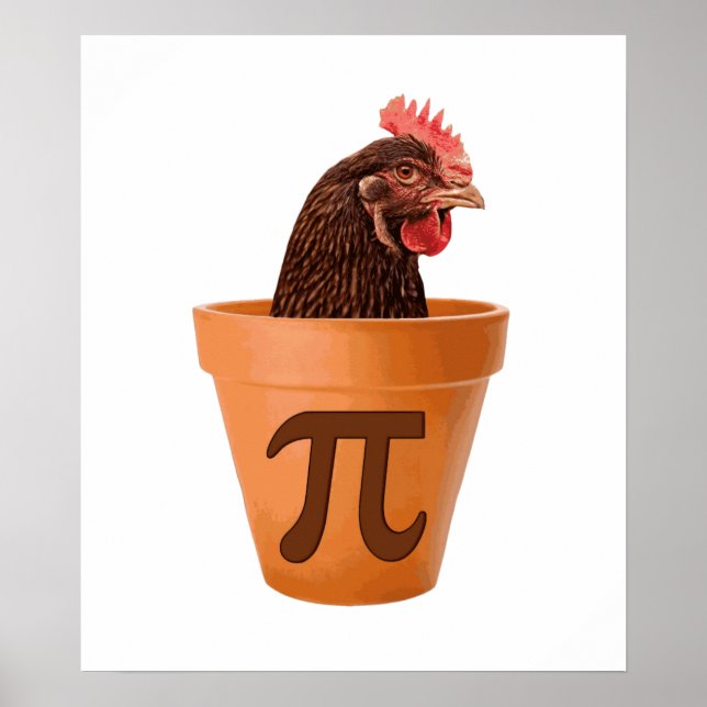 Chicken Pot Pi (and I don't care) Poster (Front)