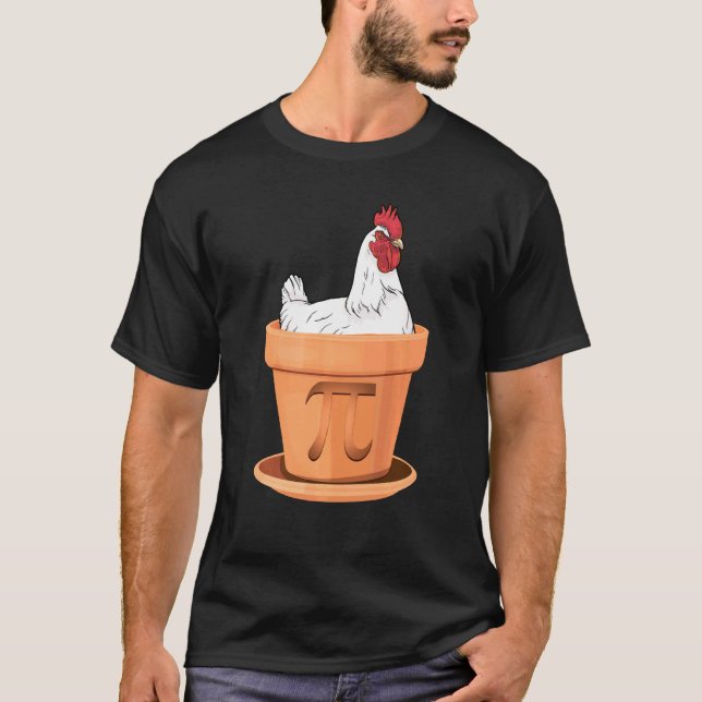 Chicken Pot Pi Day  Math Teacher Student Hen Pie T-Shirt (Front)
