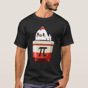 Chicken Pot Pi Day Pie Math Geek T-Shirt