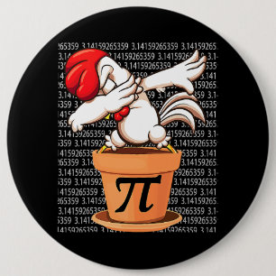 Chicken Pot Pi Shirt Pi Day 2023 Funny Math 3 14 M 6 Cm Round Badge