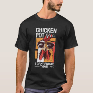 Chicken Pot Pie T-Shirt