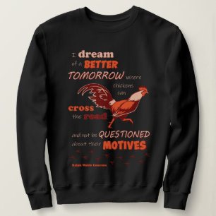 Chicken Quotation Women's Sweatshirt