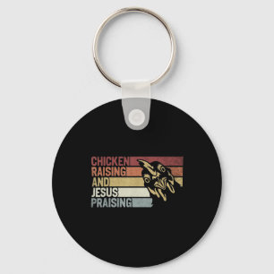 Chicken Raising & Jesus Praising Christian Far Key Ring