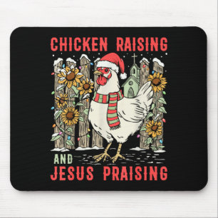 Chicken Raising & Jesus Praising Christmas Fai Mouse Mat