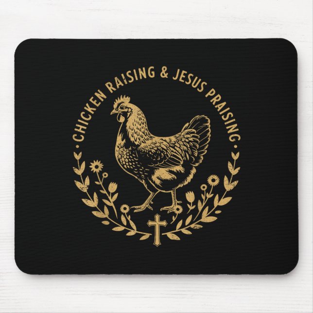 Chicken Raising &amp; Jesus Praising Shirt Men Wom Mouse Mat (Front)