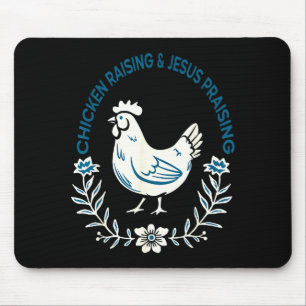 Chicken Raising And Jesus Praising Shirt Men Women Mouse Mat