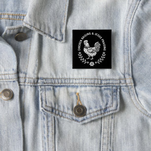 Chicken Raising & Jesus Praising 15 Cm Square Badge