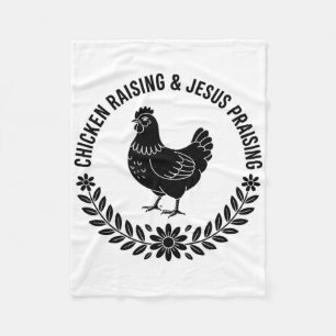 Chicken Raising Jesus Praising _1 Fleece Blanket