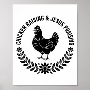 Chicken Raising Jesus Praising _1 Poster