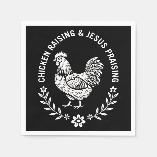 Chicken Raising & Jesus Praising Napkin (Front)