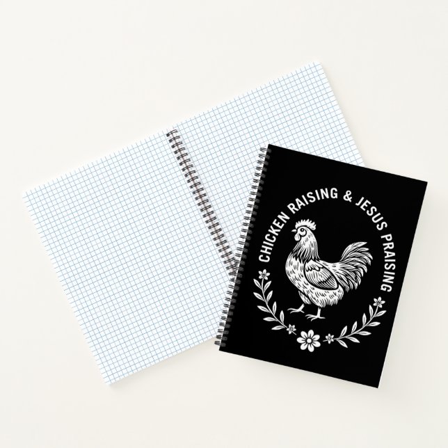 Chicken Raising & Jesus Praising Notebook (Inside)